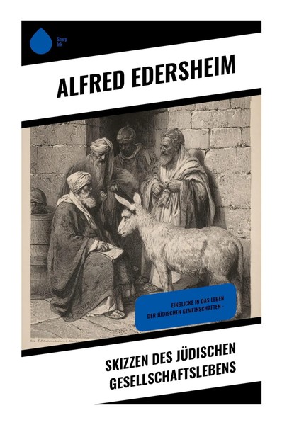 Alfred Edersheim | Skizzen Des JüDischen Gesellschaftslebens | Taschenbuch-image