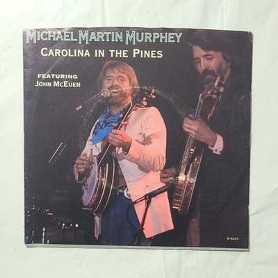 Michael Martin Murphy ~ Carolina In The Pines/ Cherokee Fiddle ~ 45 RPM Record