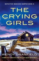 Wendy Dranfield | The Crying Girls | Taschenbuch | Englisch (2024) | Bookouture