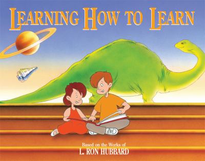 Learning How to Learn by Hubbard, L. Ron
