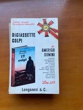 Diciassette colpi Amerigo Dumini Longanesi I libri pocket libro romanzo book nar