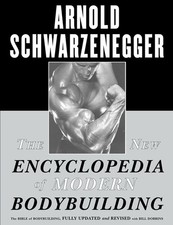 New Encyclopedia of Modern Bodybuilding Bible by Arnold Schwarzenegger PB NEW