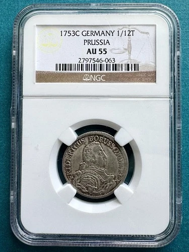 1753 C German States Prussia 1/12 Thaler | Friedrich II | NGC AU55