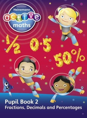 Heinemann Active Maths - Second Level - Exploring Number - Pupil Book 2 -