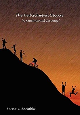 Bartulski - Red Schwinn Bicycle A Sentimental Journey - New hardback o - X555z