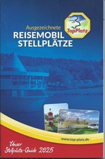 🚐Wohnmobil_Reisen TopPlatz "Ausgezeichnete Reisemobil-Stellplätze" 02/2025 NEU