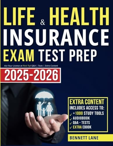 Life &Amp; Health Insurance Exam Test Prep: Ace Your License At First Try! Q&Amp;A |...