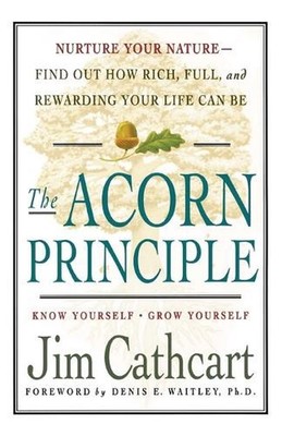 Acorn Principal: Know Yourself, Grow Yourself by J. Cathcart (English) Paperback