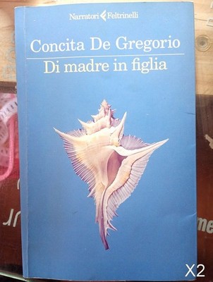 Di madre in figlia di Concita De Gregorio - libro X2