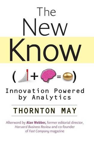 The New Know – Innovation Powered by Analytics May Hardback John Wiley & Sons