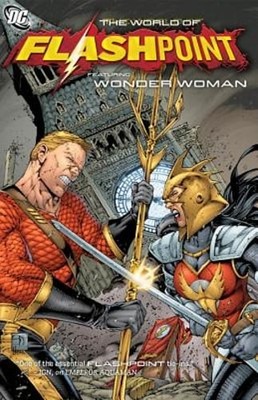 Flashpoint: The World of Flashpoint Featuring Wonder Woman by Tony Bedard: Used