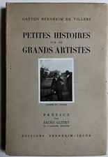 Gaston Bernheim De Villers Petites Histoires sur de Grands Artistes, 