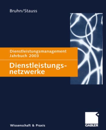 Thumbnail - Dienstleistungsnetzwerke Dienstleistungsmanagement Jahrbuch 2003 2582