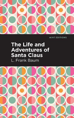 Thumbnail - L. Frank Baum The Life And Adventures Of Santa Claus (taschenbuch) (us