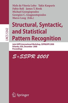 Structural, Syntactic, and Statistical Pattern Recognition Niels Da Vitoria Lobo
