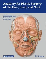 Anatomy for Plastic Surgery of the Face, Head...