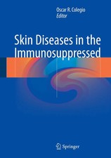 Oscar R. Colegio | Skin Diseases in the Immun...