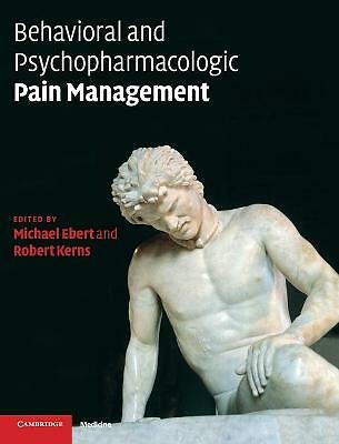 Verhaltens- und psychopharmakologische Schmerztherapie (Cambridge Medicine (Hardcove