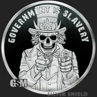 2022 Silver Shield GOVERNMENT IS SLAVERY  1oz Proof - #7 "Apocalyptomyst" Series