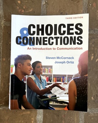 Choices & Connections: An Introduction to Communication- 3rd Edition, 2020