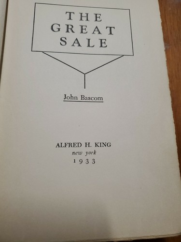 THE GREAT SALE by John Bascom Jerry Wald FIRST EDITION Hardcover 1933 1ST - Picture 4 of 12