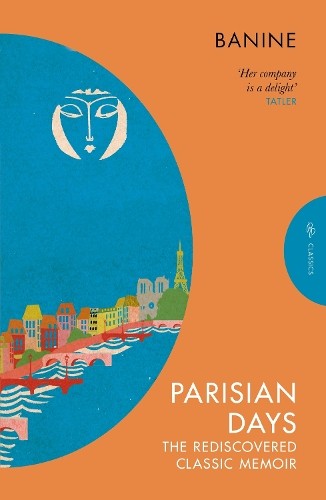 Parisian Days by  Banine, Anne Thompson-Ahmadova - 9781782278030 - Image 2