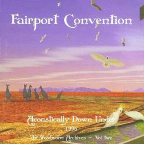 Fairport Convention Acoustically Down Under (CD) Album