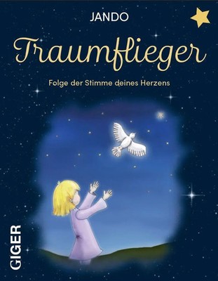Traumflieger Folge der Stimme deines Herzens Jando Buch 176 S. Deutsch 2023