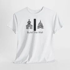 Build The Wall Between Chruch and State Unisex Heavy Cotton Tee Protest Shirt