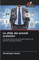 Thenkhogin Haokip | Le Sfide Dei Presidi Scolastici | Taschenbuch | Italienisch