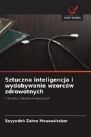 Sztuczna Inteligencja I Wydobywanie WzorcóW Zdrowotnych Mousavitabar Taschenbuch