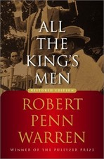 ALL THE KING'S MEN By Robert Penn Warren & Noel Polk - Hardcover **Excellent**