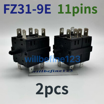 2pcs FZ31-9E 11 Pins 7 Positions TOA-60 FZ31-10 Oven Rotary