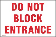 Do Not Block Entrance Sign or Sticker - All Sizes (MISC123)