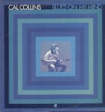Cal Collins - Blues On My Mind / NM / LP, Album