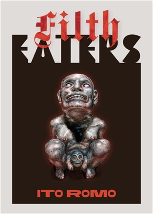 Filth Eaters (Hardback or Cased Book)