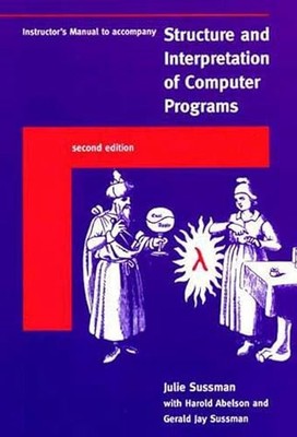INSTRUCTOR'S MANUAL T/A STRUCTURE AND INTERPRETATION OF COMPU... Gerald Jay Suss