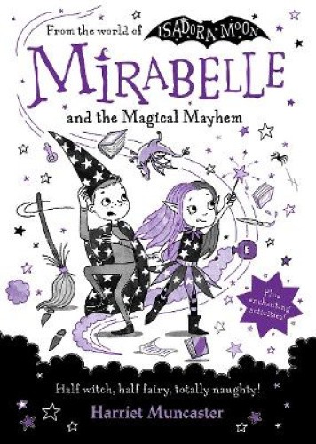 Mirabelle and the Magical Mayhem by Harriet Muncaster [Hardback]