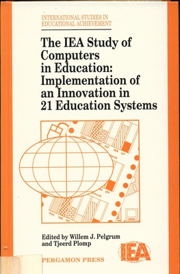 The IEA Study of Computers in Education: Implementation of an Innovation in 21 E