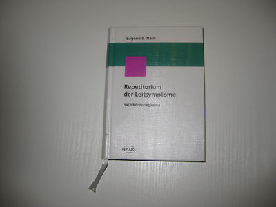 Repetitorium der Leitsyptome nach Körperregionen von Eugene B. Nash (1998)