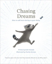 Chasing Dreams: How To Add More Daring To Your Doing
