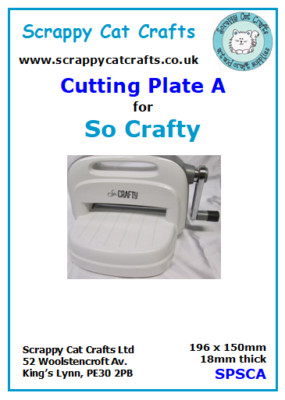 Cutting Plate A for So Crafty A5(ish) Die Cutters *PLEASE SEE