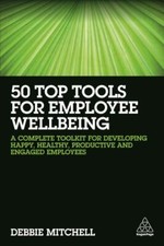 50 Top Tools for Employee Wellbeing : A Compl...