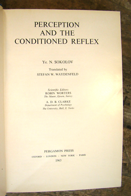 Perception And The Conditioned Reflex ~1963 HC~ Sokolov Sensory