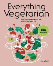 Everything Vegetarian: The Complete Cookbook for a Well-Nourished Life, Polisi, 