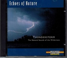 ECHOES OF NATURE - THUNDERSTORM - NATURAL SOUNDS OF THE WILDERNESS - MINT CD