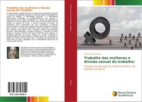 Anne Grace Gomes | Trabalho Das Mulheres E DivisãO Sexual Do Trabalho: | Buch