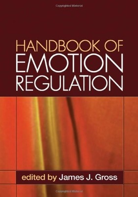 HANDBOOK OF EMOTION REGULATION, FIRST EDITION By James J. Gross - Hardcover *VG*