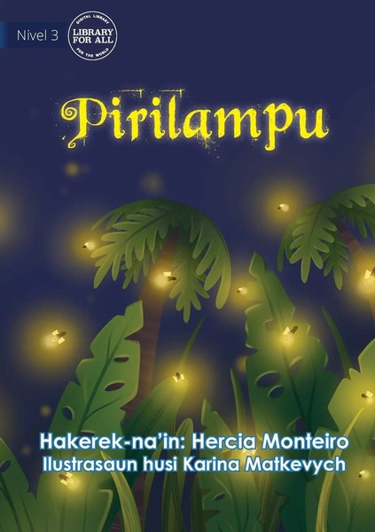 Hercia Monteiro | Fireflies - Pirilampu | Taschenbuch | Tetum-Sprache (2021)-image