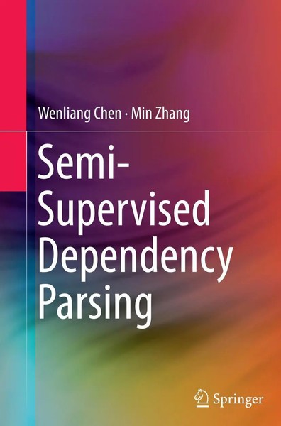 Min Zhang (U. A.) | Semi-Supervised Dependency Parsing | Taschenbuch | Englisch-image